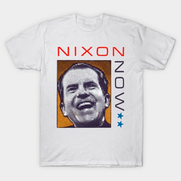 1972 Nixon Now T-Shirt by historicimage